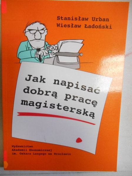 Jak napisać dobrą pracę magisterską