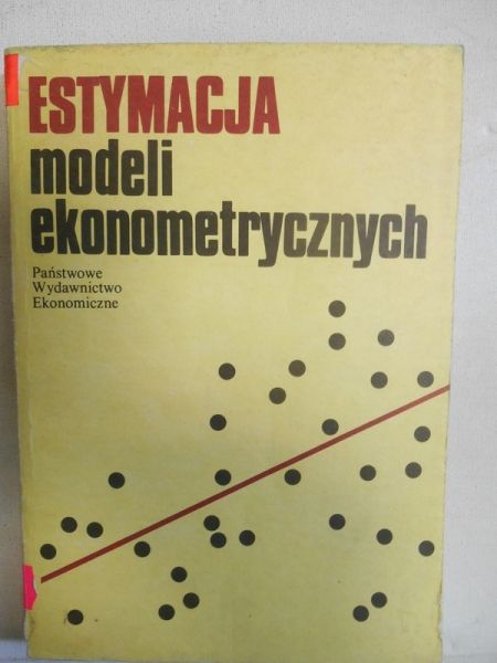 Bartosiewicz Stanisława (red.) - Estymacja modeli ekonometrycznych