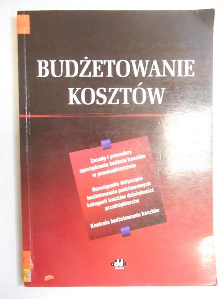 Nowak Edward - Budżetowanie kosztów
