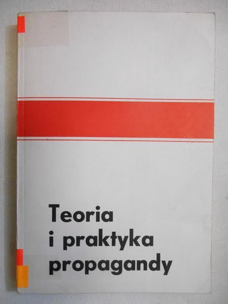 Kosseski A. - Teoria i praktyka propagandy