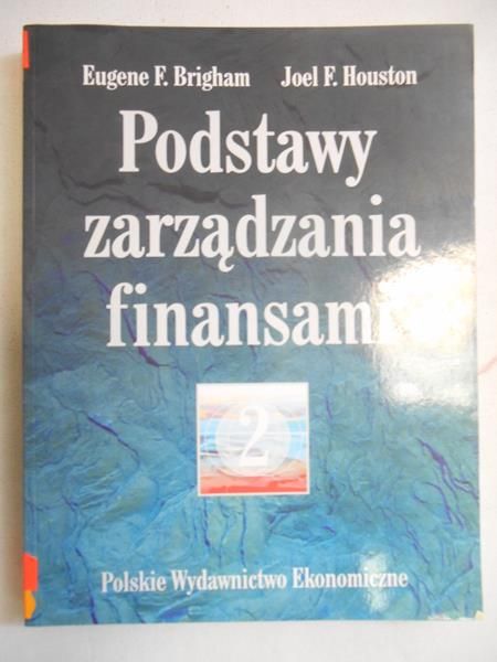 Brigham Eugene F. - Podstawy zarządzania finansami 2