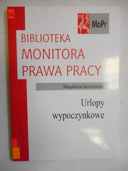 Biblioteka monitora prawa pracy: Urlopy wypoczynkowe