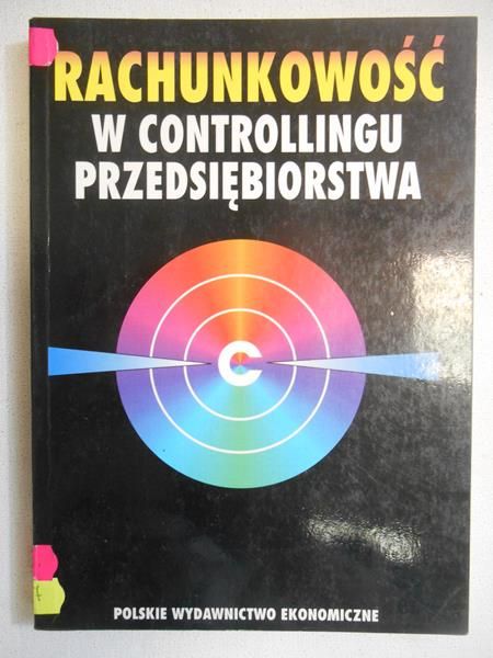 Nowak Edward (red.) - Rachunkowość w controllingu przedsiębiorstwa
