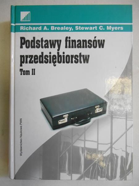 Brealey Richard A. - Podstawy finansów przedsiębiorstw, Tom II