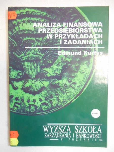 Analiza finansowa przedsiębiorstwa w przykładach i zadaniach