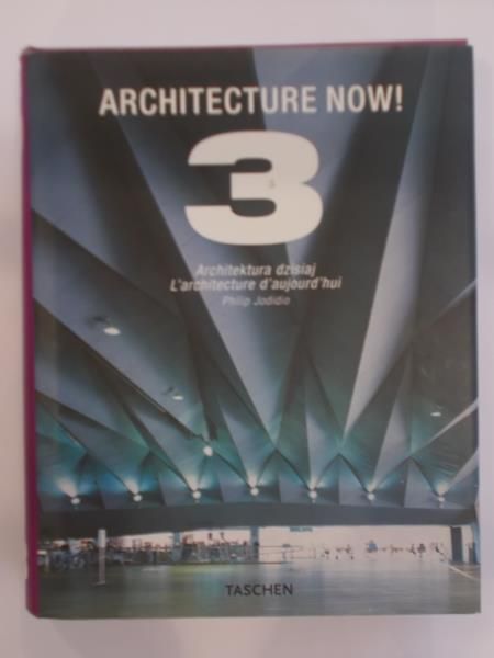 Jodidio Philip - Architecture Now! 3