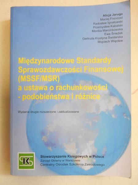 Międzynarodowe standardy Sprawozdawczości finansowej a ustawa o rachunkowości- podobieństwa i różnice