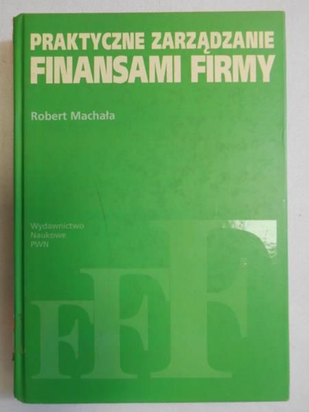 Praktyczne zarządzanie finansami firmy