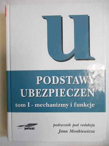 Podstawy ubezpieczeń, Tom I