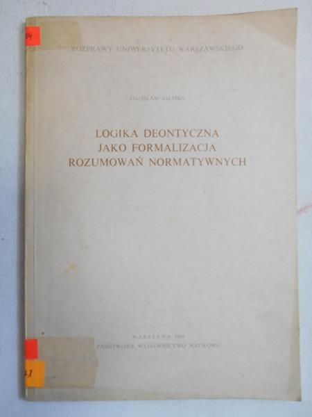Logika deontyczna jako formalizacja rozumowań normatywnych