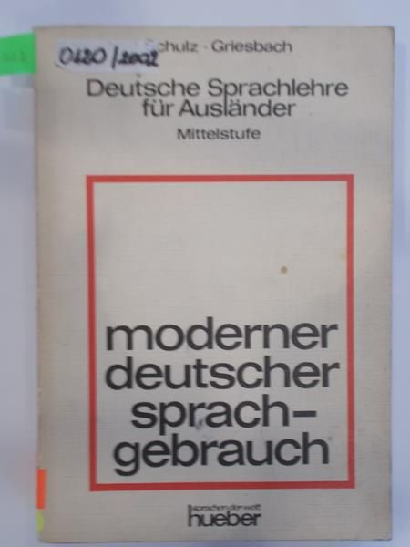 Griesbach Heinz - Modern deutscher sprachgebrauch