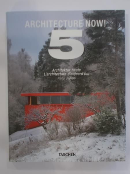 Jodidio Philip - Architecture Now! 5
