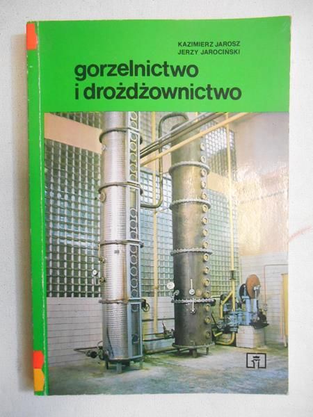 Gorzelnictwo i drożdżownictwo