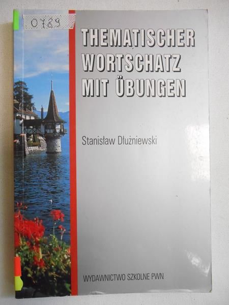 Dłużniewski Stanisław - Thematischer Wortschatz Mit Ubungen