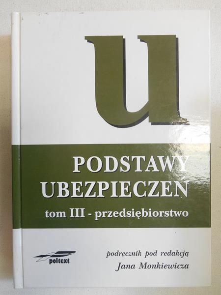 Podstawy ubezpieczeń, t. III