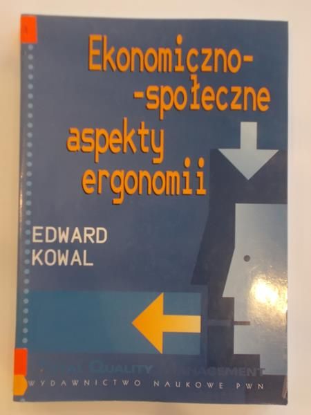 Ekonomiczno - społeczne aspekty ergonomii