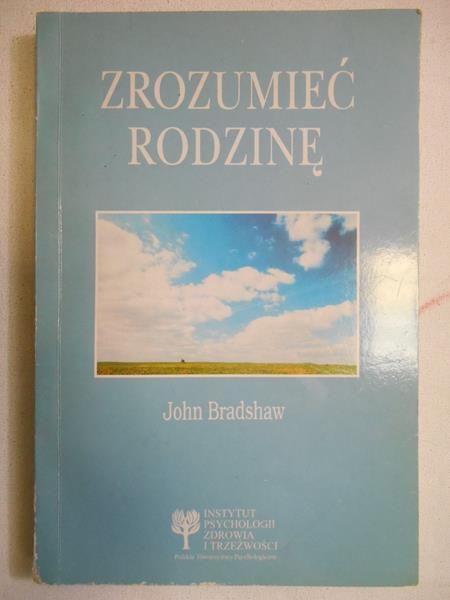 Bradshaw John - Zrozumieć rodzinę