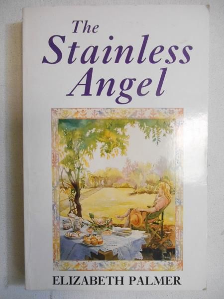 Palmer Elizabeth - The Stainless Angel