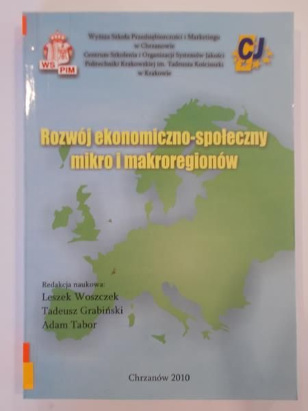 Rozwój ekonomiczno-społeczny mikro i makroregionów