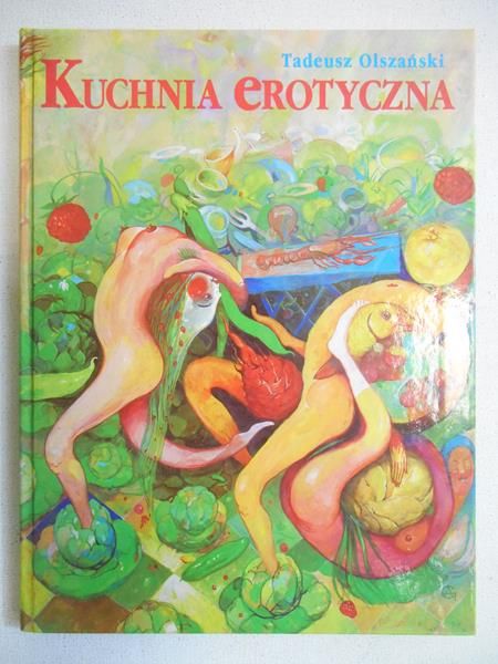   - Kuchnia erotyczna