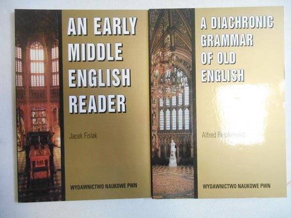 Fisiak J. / Reszkiewicz A. - An Early Middle English Reader / A Diachronic Grammar of Old English