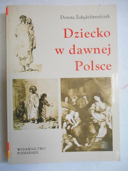 Dziecko w dawnej Polsce