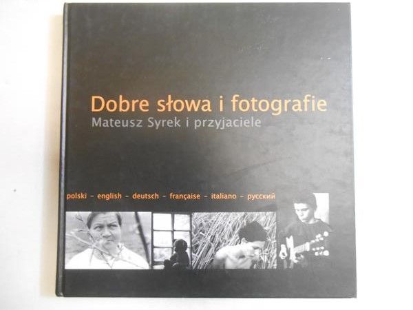 Dobre słowa i fotografie
