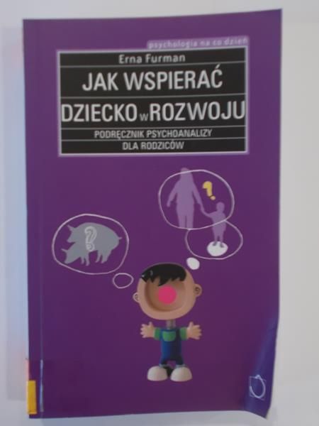Furman Erna  - Jak wspierać dziecko w rozwoju