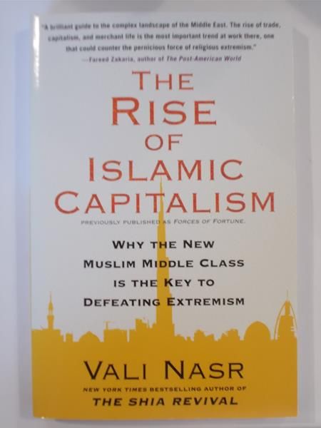 The Rise of Islamic Capitalism
