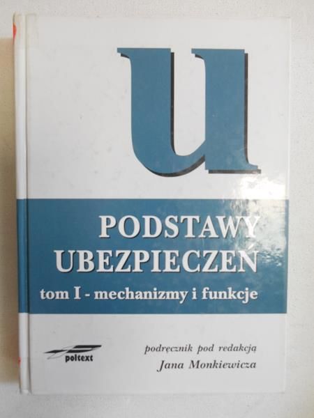 Podstawy ubezpieczeń, Tom I