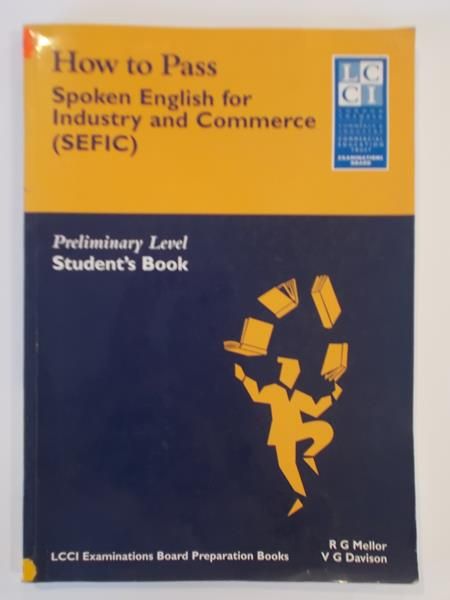 How to Pass Spoken English for Industry and Commerce SEFIC