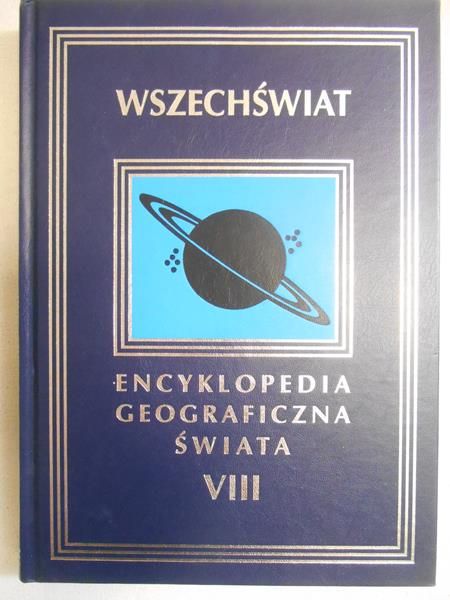 Encyklopedia geograficzna świata, tom VIII