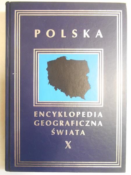 Encyklopedia geograficzna świata, tom X
