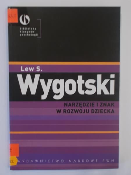 Narzędzie i znak w rozwoju dziecka
