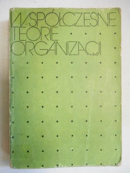 Współczesne teorie organizacji