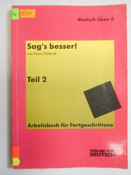 Sag's besser!