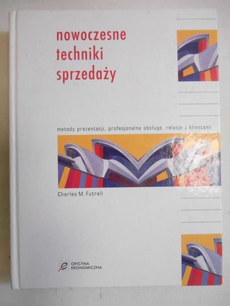 Futrell Charles M. - Nowoczesne techniki sprzedaży