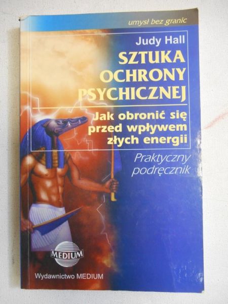 Hall Judy - Sztuka ochrony psychicznej