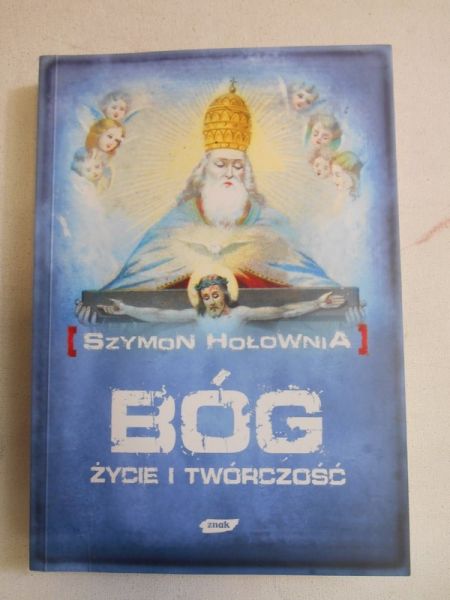 Bóg. Życie i twórczość