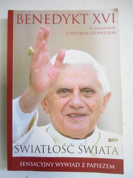 Światłość świata. Benedykt XVI w rozmowie z Petrem Seewaldem