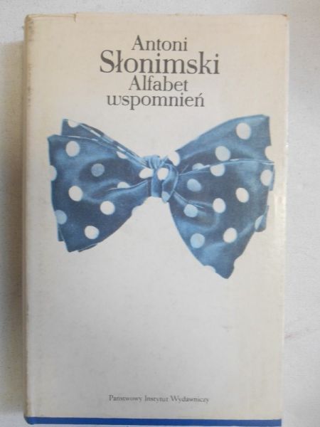 Słonimski Antoni - Alfabet wspomnień