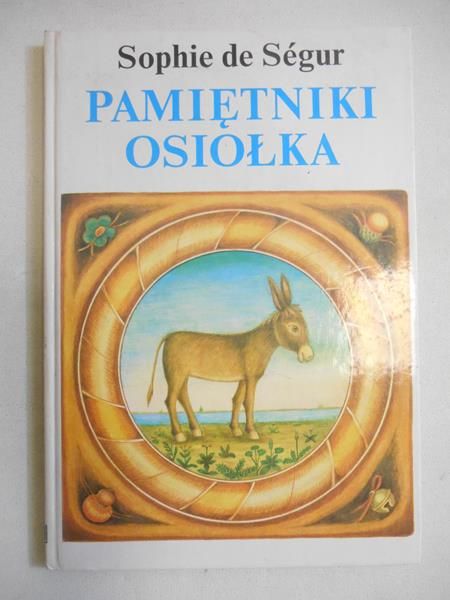 de Segur Sophie - Pamiętniki osiołka