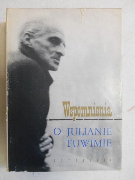 Wspomnienia o Julianie Tuwimie