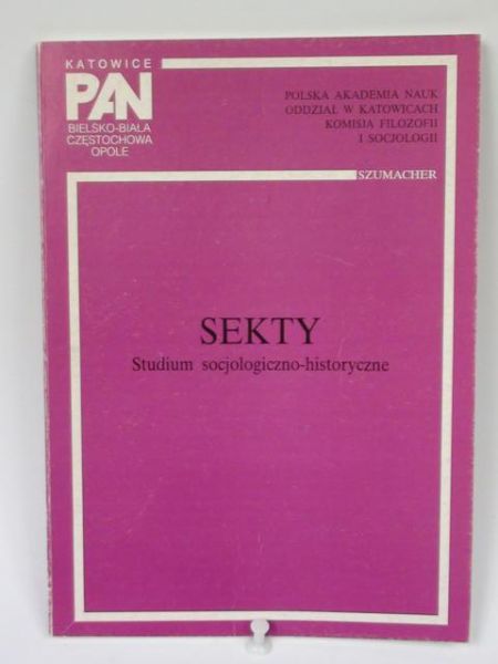 Sekty. Studium socjologicznohistoryczne