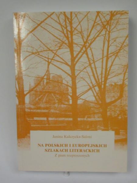 Na polskich i europejskich szlakach literackich