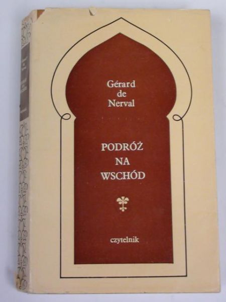 de Nerval Gerard - Podróż na wschód