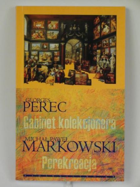 Gabinet kolekcjonera/ Perekreacja