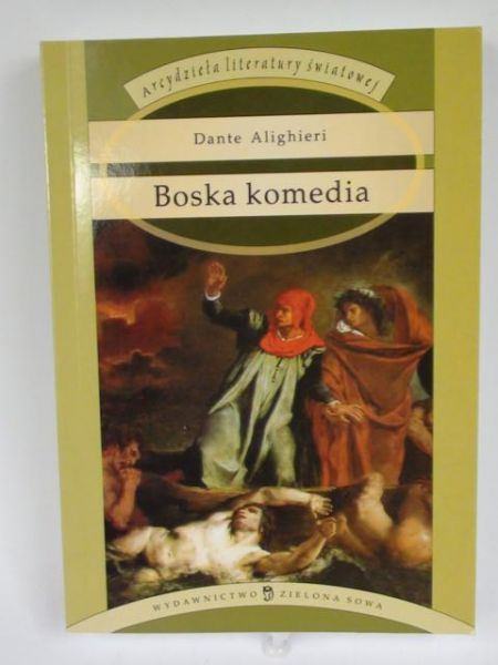 Dante Alighieri  - Boska Komedia