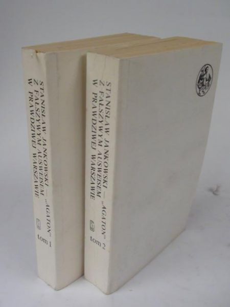 Jankowski Stanisław - Agaton z fałszywym Ausweisem w prawdziwej Warszawie. Wspomnienia 1939-1946 t.1