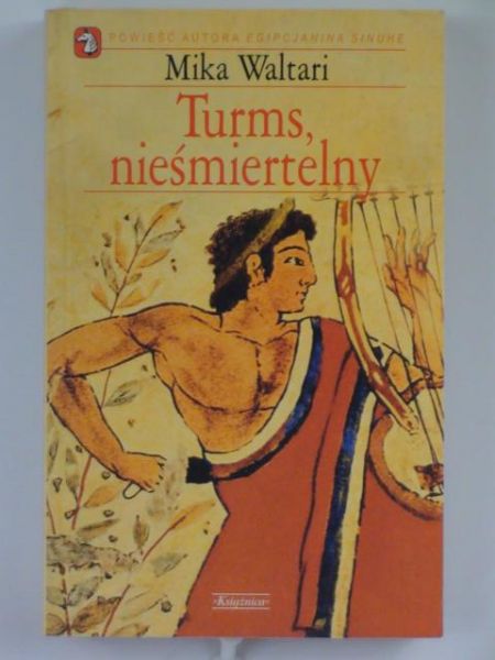 Turms, nieśmiertelny